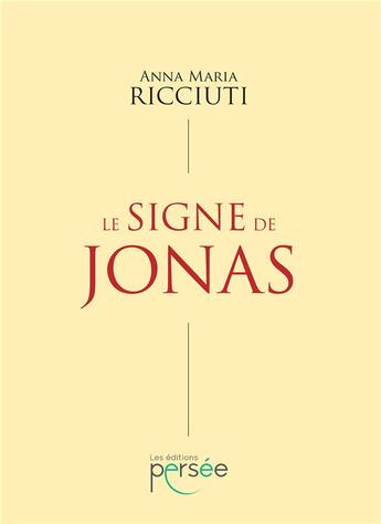 Couverture du livre « Le signe de Jonas » de Anna Maria Ricciuti aux éditions Persee