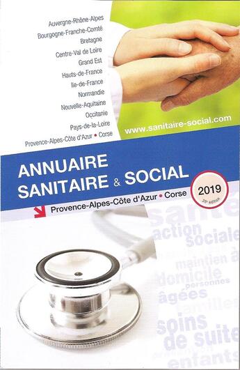 Couverture du livre « Annuaire sanitaire et social ; Provence Alpes Côte d'Azur (édition 2019) » de  aux éditions Onpc