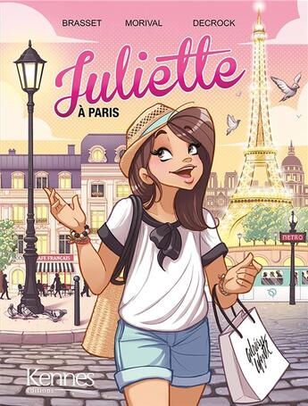 Couverture du livre « Juliette Tome 2 : Juliette à Paris » de Emilie Decrock et Lisette Morival et Rose-Line Brasset aux éditions Les 3 As