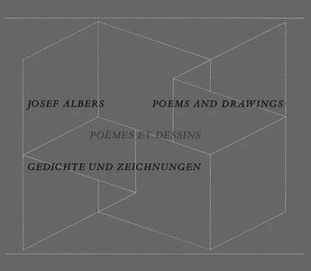 Couverture du livre « Poèmes et dessins » de Josef Albers aux éditions Unes