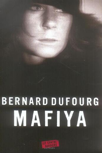 Couverture du livre « Mafiya » de Dufourg B aux éditions Contrebandiers