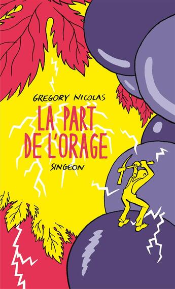 Couverture du livre « La part de l'orage » de Gregory Nicolas et Singeon aux éditions Rue Des Promenades