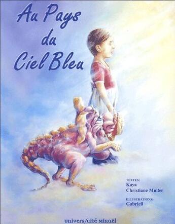 Couverture du livre « Au pays du ciel bleu » de Kaya et Christiane Muller aux éditions Ucm