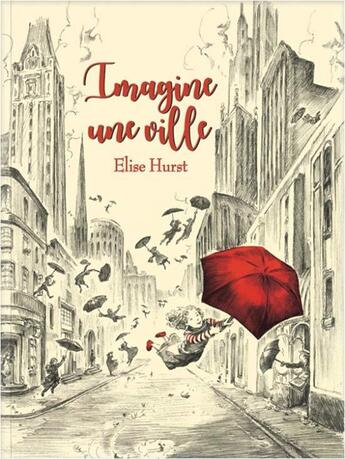 Couverture du livre « Imagine une ville » de Elise Hurst aux éditions D'eux