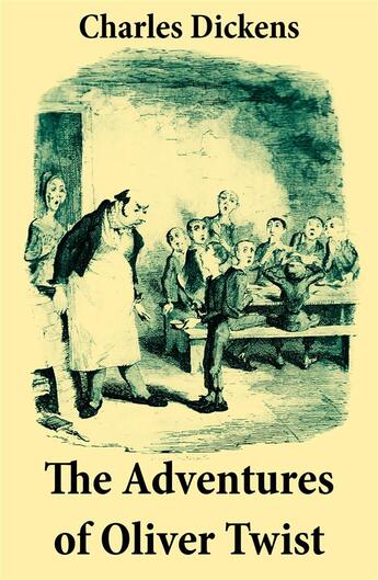 Couverture du livre « The adventures of Oliver Twist » de Charles Dickens aux éditions E-artnow