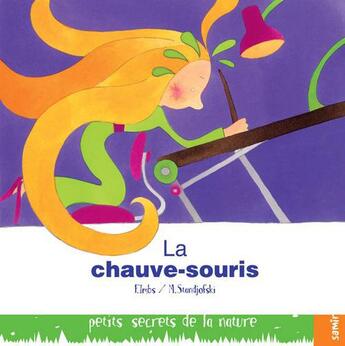 Couverture du livre « Petits secrets de la nature la chauve-souris » de Imbs/Standjofski aux éditions Samir