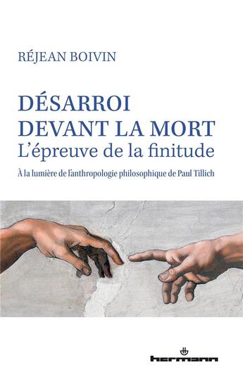 Couverture du livre « Désarroi devant la mort : l'épreuve de la finitude ; à la lumière de l'anthropologie philosophique de Paul Tillich » de Rejean Boivin aux éditions Hermann