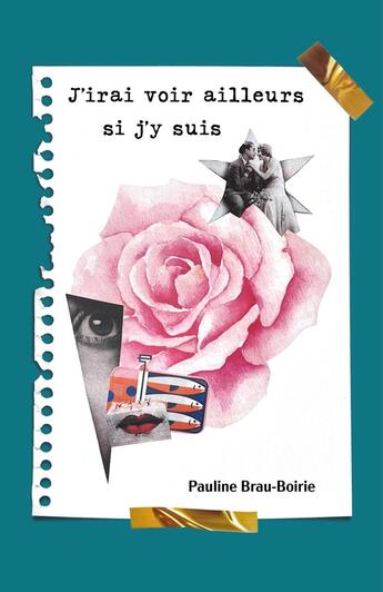 Couverture du livre « J'irai voir ailleurs si j'y suis » de Pauline Brau-Boirie aux éditions Librinova