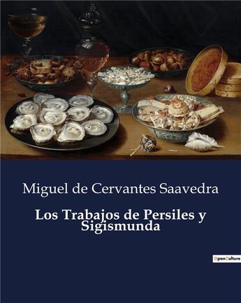 Couverture du livre « Los Trabajos de Persiles y Sigismunda » de Miguel De Cervantes Saavedra aux éditions Culturea