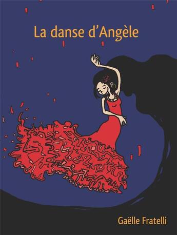 Couverture du livre « La danse d'Angèle » de Emmanuel Traunecker et Gaëlle Fratelli aux éditions Editions De L'inattendue