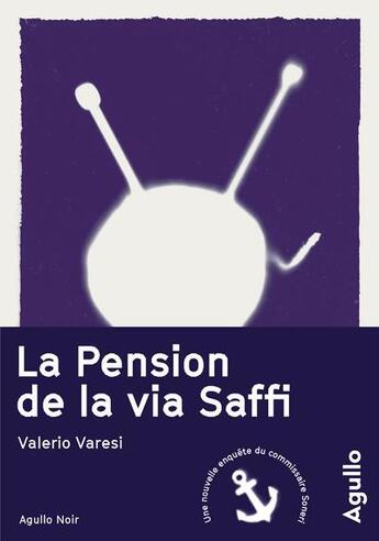 Couverture du livre « La pension de la via Saffi » de Valerio Varesi aux éditions Agullo