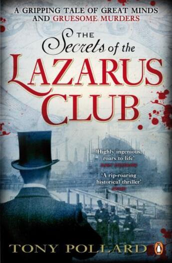 Couverture du livre « The Secrets of the Lazarus Club » de Pollard Tony aux éditions Penguin Books Ltd Digital