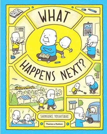 Couverture du livre « What happens next ? » de Shinsuke Yoshitake aux éditions Thames & Hudson