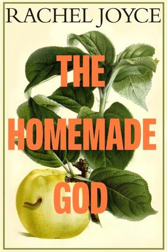 Couverture du livre « THE HOMEMADE GOD » de Rachel Joyce aux éditions Random House Uk