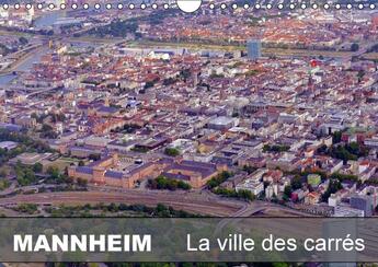 Couverture du livre « Mannheim ; la ville des carres (calendrier mural 2017 din A4 horizontal) » de Ruhm Guenter aux éditions Calvendo