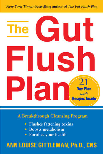 Couverture du livre « The Gut Flush Plan » de Ann Louise Gittleman aux éditions Penguin Group Us