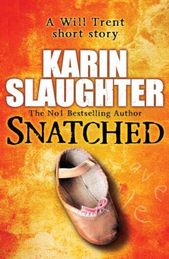 Couverture du livre « Snatched » de Karin Slaughter aux éditions Random House Digital