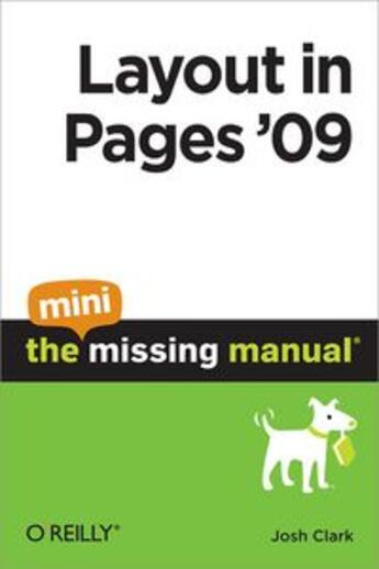 Couverture du livre « Layout in Pages '09 ; the mini missing manual » de Josh Clark aux éditions O Reilly