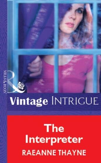 Couverture du livre « The Interpreter (Mills & Boon Vintage Intrigue) » de Raeanne Thayne aux éditions Mills & Boon Series