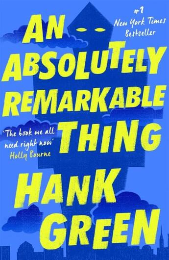 Couverture du livre « AN ABSOLUTELY REMARKABLE THING » de Hank Green aux éditions Hachette