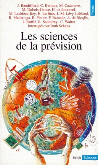 Couverture du livre « Les sciences de la prévision » de Ruth Scheps aux éditions Points