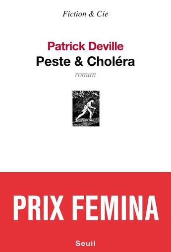 Couverture du livre « Peste & choléra » de Patrick Deville aux éditions Seuil