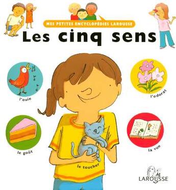 Couverture du livre « Les cinq sens » de Guibert/Fellner aux éditions Larousse