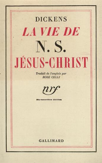 Couverture du livre « La vie de N. S. Jésus-Christ racontée à ses enfants » de Charles Dickens aux éditions Gallimard