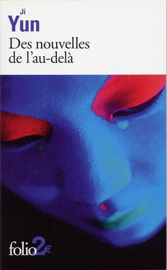 Couverture du livre « Des nouvelles de l'au-delà » de Ji Yun aux éditions Folio