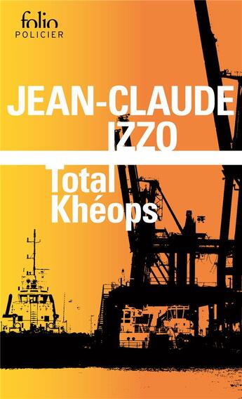 Couverture du livre « Total khéops » de Jean-Claude Izzo aux éditions Gallimard