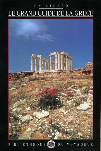 Couverture du livre « Le grand guide de la grece » de Collectif Gallimard aux éditions Gallimard-loisirs