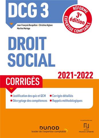 Couverture du livre « DCG 3 : droit social ; corrigés (édition 2021/2022) » de Jean-Francois Bocquillon et Christine Alglave et Martine Mariage aux éditions Dunod