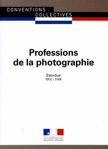 Couverture du livre « Professions de la photographie » de Journaux Officiels aux éditions Documentation Francaise