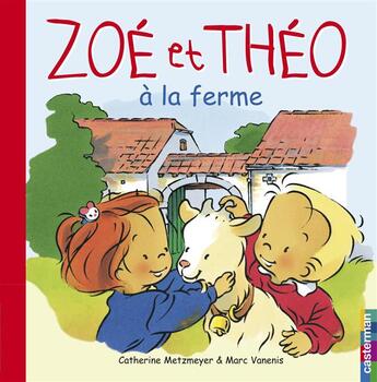 Couverture du livre « Zoé et Théo Tome 11 » de Metzmeyer/Vanenis aux éditions Casterman