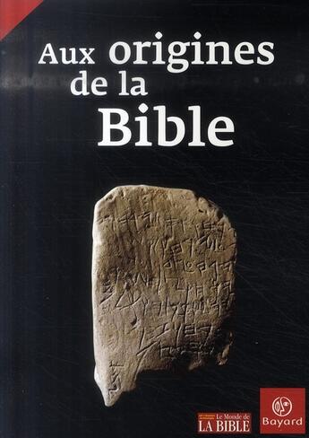Couverture du livre « Aux origines de la Bible » de Andre Paul aux éditions Bayard