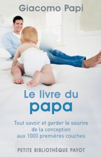 Couverture du livre « Le livre du papa » de Giacomo Papi aux éditions Rivages