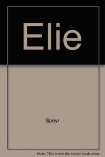 Couverture du livre « Elie » de Adrienne Von Speyr aux éditions Lethielleux