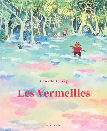 Couverture du livre « Les vermeilles » de Jourdy Camille aux éditions Actes Sud