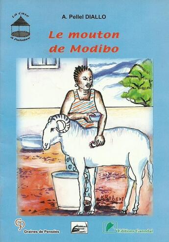 Couverture du livre « Le mouton de Modibo » de Diallo, A, Pellel aux éditions Ganndal