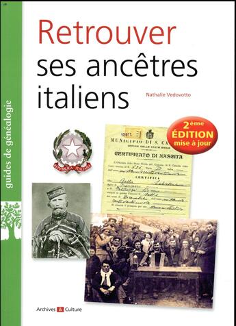 Couverture du livre « Retrouver ses ancêtres italiens (2e édition) » de Nathalie Vedovotto aux éditions Archives Et Culture