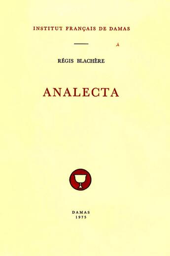 Couverture du livre « Analecta » de Régis Blachere aux éditions Ifpo