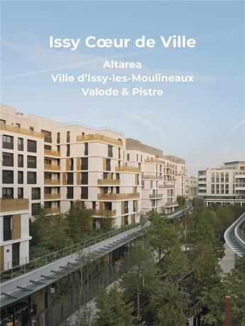 Couverture du livre « Issy coeur de ville - un quartier nouvelle generation » de Hugron Jean-Philippe aux éditions Archibooks