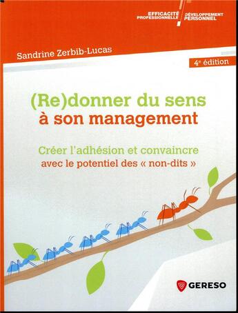 Couverture du livre « (re)donner du sens à son management (4e édition) » de Sandrine Zerbib-Lucas aux éditions Gereso