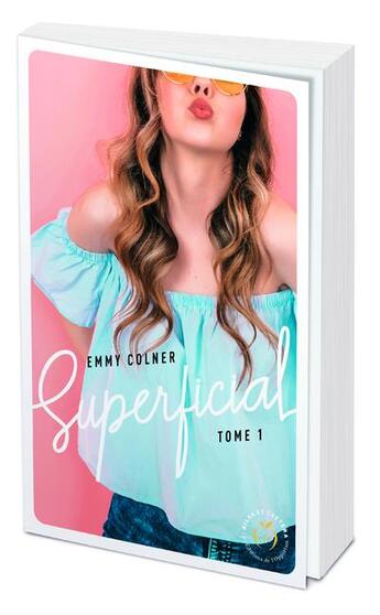 Couverture du livre « Superficial Tome 1 » de Emmy Colner aux éditions Nisha Et Caetera