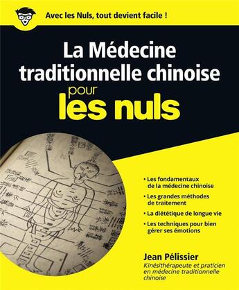 Couverture du livre « La médecine traditionnelle chinoise pour les nuls » de Jean Pelissier aux éditions First