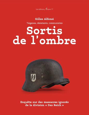 Couverture du livre « Sortis de l'ombre : tsiganes, résistants, communistes » de Gilles Alfonsi aux éditions Arcane 17