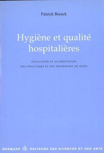 Couverture du livre « Hygiene et qualite » de Patrick Breack aux éditions Hermann