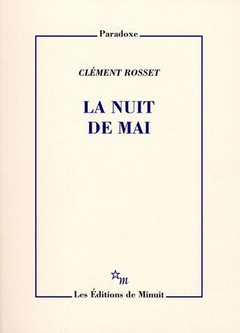 Couverture du livre « La nuit de mai » de Clement Rosset aux éditions Minuit