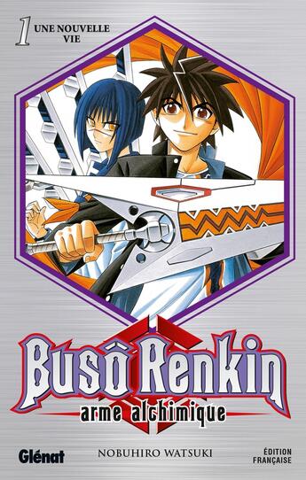 Couverture du livre « Buso renkin Tome 1 ; une nouvelle vie » de Watsuki aux éditions Glenat