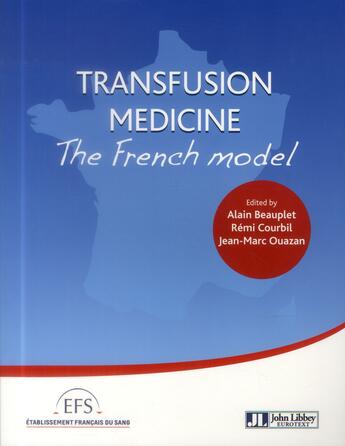 Couverture du livre « Transfusion medicine ; the french model » de  aux éditions John Libbey